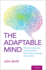 The Adaptable Mind: What Neuroplasticity and Neural Reuse Tell Us About Language and Cognition