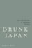 Drunk Japan: Law and Alcohol in Japanese Society