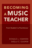 Becoming a Music Teacher: From Student to Practitioner