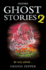 Ghost Stories 2: Vol 2