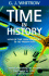 Time in History: Views of Time From Prehistory to the Present Day