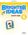 Brighter Ideas: Starter Level: Activity Book: Print Student Activity Book