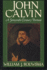 John Calvin a Sixteenth Century Portrait