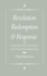 Revelation, Redemption, and Response: Calvin's Trinitarian Understanding of the Divine-Human Relationship
