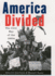 America Divided: The Civil War of the 1960s