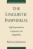 The Linguistic Individual: Self-Expression in Language and Linguistics