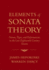 Elements of Sonata Theory: Norms, Types, and Deformations in the Late-Eighteenth-Century Sonata