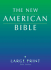 The New American Bible, Large-Print Edition