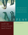 Interplay: the Process of Interpersonal Communication, Tenth Edition and Now Playing: Learning Communication Through Film