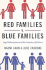 Red Families V. Blue Families: Legal Polarization and the Creation of Culture