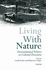 Living With Nature: Environmental Politics and Cultural Discourse