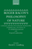 Roger Bacon's Philosophy of Nature: a Critical Edition, With English Translation, Introduction, and Notes, of De Multiplicatione Specierum and De Speculis Comburentibus