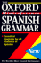 Spanish Grammar: Essential Grammar for All Students of Spanish (Oxford Minireference)