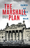 The Marshall Plan: Dawn of the Cold War