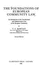 The Foundations of European Community Law: an Introduction to the Constitutional and Administrative Law of the European Community (Clarendon Law Series)