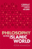 Philosophy in the Islamic World: a History of Phil Format: Paperback