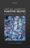 Virtual Subjects, Fugitive Selves: Fernando Pessoa and his philosophy