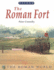 The Roman Fort (Rebuilding the Past)