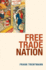 Free Trade Nation Commerce, Consumption, and Civil Society in Modern Britain