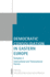 Democratic Consolidation in Eastern Europe: Volume 2: International and Transnational Factors