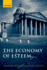 The Economy of Esteem: an Essay on Civil and Political Society
