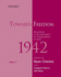 Towards Freedom, Documents on the Movement for Independence in India, 1942: Part 1 (Towards Freedom Series)
