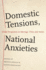 Domestic Tensions, National Anxieties: Global Perspectives on Marriage, Crisis, and Nation