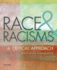 Race and Racisms: a Critical Approach Format: Loose Leaf