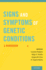 Signs and Symptoms of Genetic Conditions: a Handbook