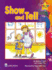 Show and Tell (English for Me! Storybook 1)