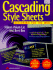 Cascading Style Sheets: Designing for the Web