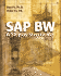 Sap Bw: a Step-By-Step Guide: a Step-By-Step Guide [With Cdrom]