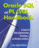 Oracle Sql and Pl/Sql Handbook: a Guide for Data Administrators, Developers, and Business Analysts [With Cdrom]