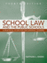 School Law and the Public Schools + Mylabschool Student Access: a Practical Guide for Educational Leaders