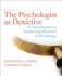 The Psychologist as Detective: an Introduction to Conducting Research in Psychology Plus Mylab Search With Etext--Access Card Package