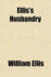 Ellis's Husbandry; Abridged and Methodized: Comprehending the Most Useful Articles of Practical Agriculture Vol II