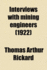 Interviews With Mining Engineers 1922 [Leather Bound]