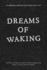 Dreams of Waking: an Anthology of Iberian Lyric Poetry, 1400-1700