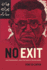 No Exit Format: Paperback