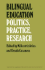Bilingual Education: Policy, Practice, and Research (National Society for the Study of Education Yearbooks)