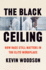 The Black Ceiling