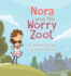 Nora and the Worry Zoot