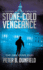 Stone-Cold Vengeance: A Covert Action Thriller