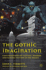 The Gothic Imagination: Conversations on Fantasy, Horror, and Science Fiction in the Media