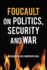 Dillon, M: Foucault on Politics, Security and War