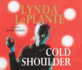 Cold Shoulder. Lynda La Plante (Lorraine Page Mysteries)