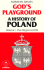 God's Playground: a History of Poland, Vol. 1: the Origins to 1795