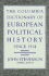 The Columbia Dictionary of European Political History Since 1914