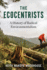 The Ecocentrists  a History of Radical Environmentalism