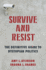 Survive and Resist the Definitive Guide to Dystopian Politics